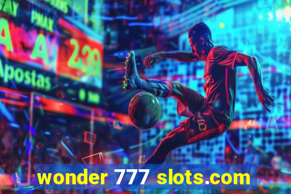 wonder 777 slots.com